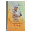 Buch - Der Jungbrunnen der Dr. Shioya