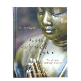 Buch - Buddhas Geschenk der Geborgenheit